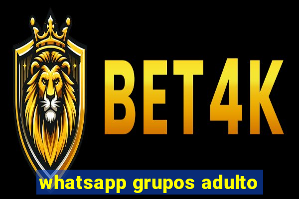 whatsapp grupos adulto